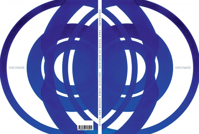 VISIONAIRE EXHIBITION CATALOG \u2014 Instituto Tomie Ohtake Sao Paulo \u2014 Instituto Tomi Ohtake Sao Paulo Brazil \u2014 2010 | Bangert Projects